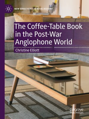cover image of The Coffee-Table Book in the Post-War Anglophone World